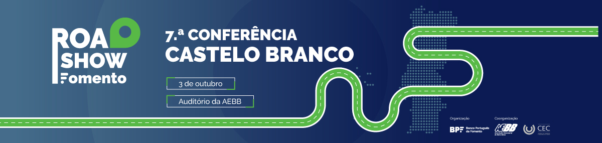 Roadshow Fomento | Castelo Branco