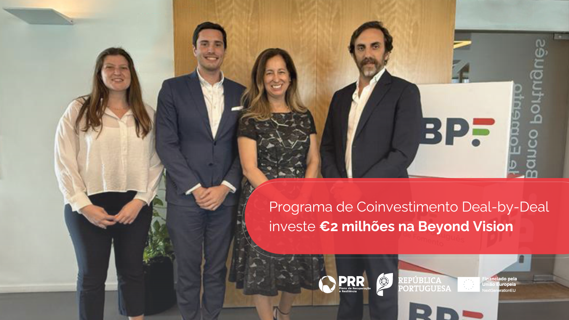 Investimento de €2 milhões através do Deal-by-Deal na Beyond Vision