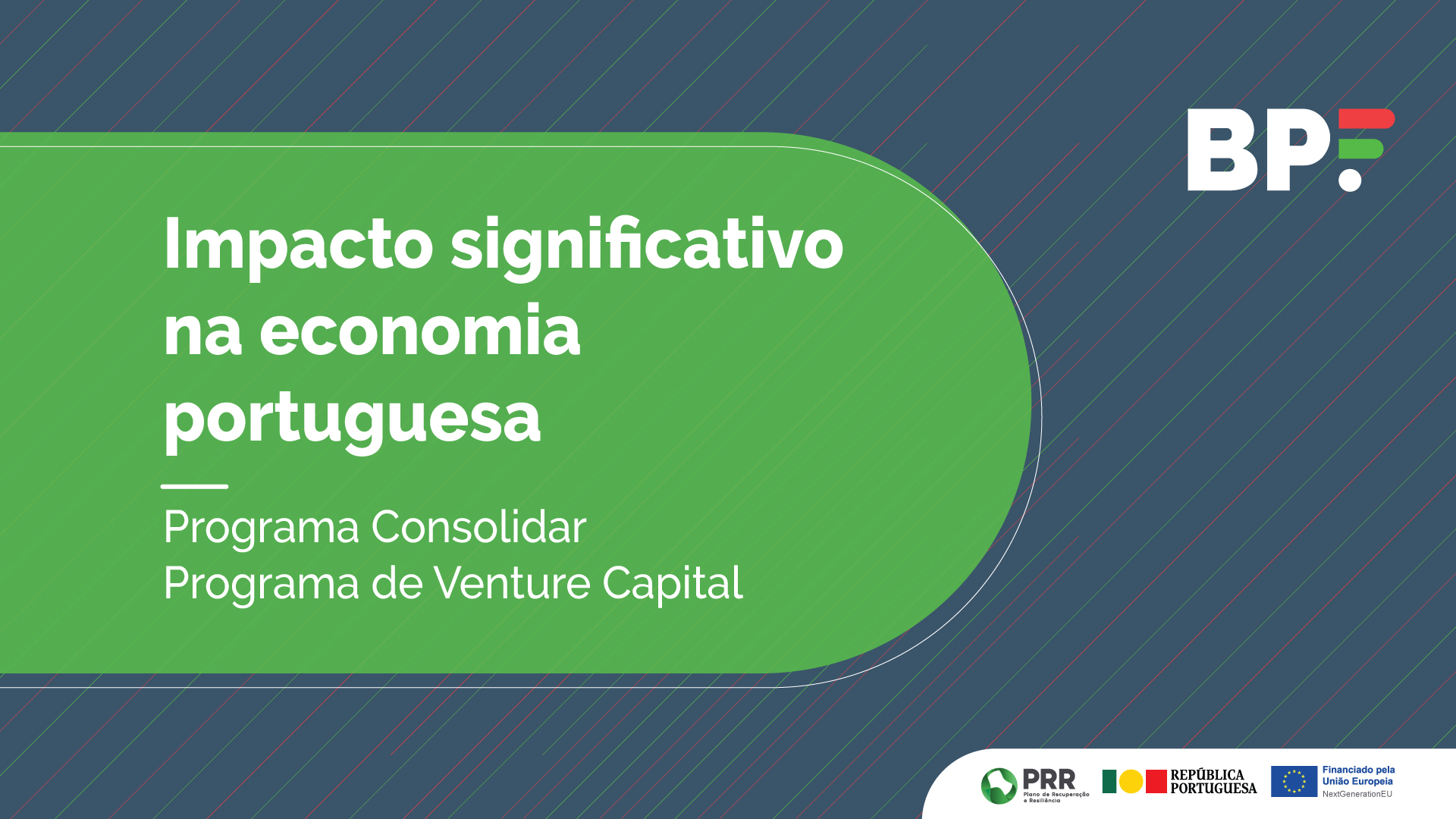 BPF assegura impacto significativo na economia portuguesa através dos Programas indiretos do Fundo de Capitalização e Resiliência, esperando-se resultados expressivos neste 1º semestre de 2024.