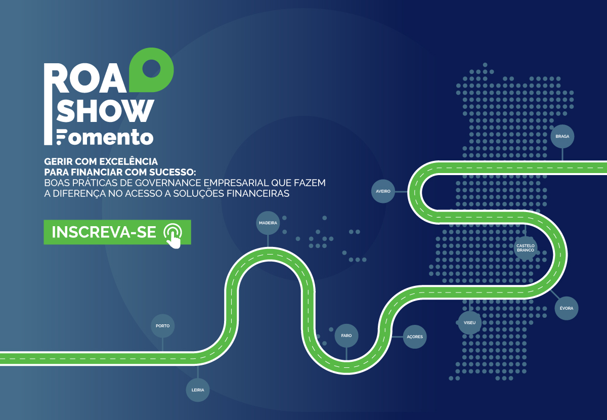 BPF percorre o país com Roadshow Fomento “Gerir com excelência para financiar com sucesso”